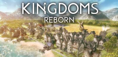 王国重生/Kingdoms Reborn