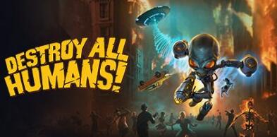 毁灭全人类：重制版/Destroy All Humans!