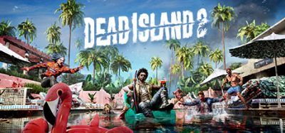 死亡岛2/+黄金版DLCs/Dead Island 2